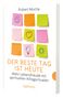 Robert Mucha: Der beste Tag ist heute, Buch
