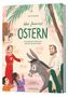 "Wir feiern Ostern" steht groß in der Mitte. Illustration: Eine Person mit Esel, zwei Kinder, eine Frau und Katze sind zu sehen., Buch