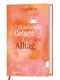 "Stärkende Gebete für den Alltag" von Franz Ferstl. Ein warmes Design mit Sonnenmotiv und dem Wort "camino.", Buch
