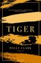 Polly Clark: Tiger, Buch