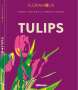 Karin Greiner: Floramour: Tulips, Buch