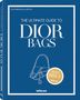 Alexandra Fullerton: The Ultimate Guide to Dior Bags, Buch
