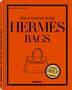Alexandra Fullerton: Hermès Bags: Der ultimative Guide, Buch