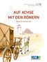 Jeanne-Nora Andrikopoulou: Auf Achse mit den Römern, Buch