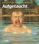 Aufgetaucht, Buch, Buch