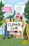 Carrie Firestone: Climate Club - Jetzt retten wir das Klima!, Buch