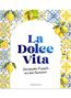 Corinna Wild: La Dolce Vita, Buch