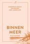 Olaf Kanter: Binnenmeer, Buch