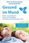 Ruth von Braunschweig: Gesund im Mund, Buch