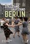 Kai-Uwe Merz: Stillstand Aufstand Berlin, Buch