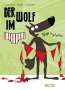 Wilfrid Lupano: Der Wolf im Slip. Band 3, Buch