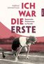 Adelheid Schmidt-Thomé: Ich war die Erste, Buch, Buch