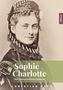 Christian Sepp: Sophie Charlotte, Buch, Buch