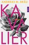 Text: "Andreas M. Bräu", "Kavalier", "Roman", "Allitera". Im Hintergrund eine detaillierte Zeichnung einer Rose in Grautönen., Buch