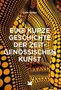Susie Hodge: Eine kurze Geschichte der zeitgenössischen Kunst, Buch, Buch