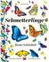 "Schmetterlinge: Bunte Schönheit". Illustration mit vielen farbenfrohen Schmetterlingen in verschiedenen Größen., Buch