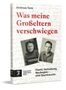 Ein Buchcover mit dem Titel "Was meine Großeltern verschwiegen". Schwarz-weiße Fotos eines Mannes und einer Frau., Buch
