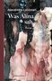 Alexandra Lavizzari: Was Alina sah, Buch, Buch