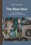 Jill Conner: The Blue Hour, Buch, Buch