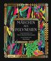 "Märchen aus Polynesien" steht zentral, umgeben von bunten, tropischen Blättern und Mustern. Eine farbenfrohe Illustration., Buch