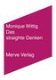 Monique Wittig: Das straighte Denken, Buch, Buch