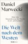 Daniel Marwecki: Die Welt nach dem Westen, Buch