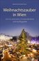 Katharina Schmidt-Chiari: Weihnachtszauber in Wien, Buch