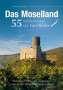 Karl-Heinz Zuber: Das Moselland. 55 Meilensteine der Geschichte, Buch