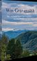 Buchtitel: "Was Graz erzählt - Die schönsten Sagen und Legenden aus dem Herzen der Steiermark." Berge im Hintergrund.