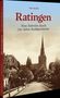 "Udo Haafke" "Ratingen: Eine Zeitreise durch 750 Jahre Stadtgeschichte" zeigt Schwarzweiß-Foto einer Kirche und Straße.