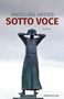 Angelika Arend: Sotto Voce, Buch
