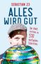 Sebastian 23: Alles wird gut, Buch