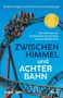 Thomas Schneeberger: Zwischen Himmel und Achterbahn, Buch, Buch