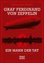 Alexander Vömel: Graf Ferdinand von Zeppelin. Ein Mann der Tat, Buch
