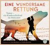Roswitha Dasch: Eine wundersame Rettung, CD