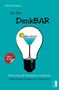 "An der DenkBAR", "100 % KI-frei", "Erfrischende Gedanken-Cocktails". Getränk in Glühbirne-Form., Buch