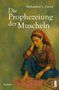 Text: "Die Prophezeiung der Muscheln" von Mohamed S. Zarini. Eine Frau in bunter Kleidung mit Muscheln und Büchern vor sich., Buch