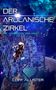 Cliff Allister: Der Arulanische Zirkel, Buch