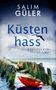 Salim Güler: Küstenhass, Buch, Buch