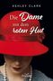 Ashley Clark: Die Dame mit dem roten Hut, Buch