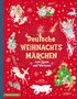Sammlung Verschiedene Autoren: Deutsche Weihnachtsmärchen, Buch