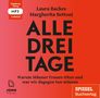 Laura Backes: Alle drei Tage: Warum Männer Frauen töten und was wir dagegen tun müssen, MP3