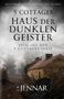 „5 Cottages: Haus der dunklen Geister“, eine düstere Landschaft mit verfallenem Steinhaus im Nebel., Buch