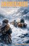 "ANSWER CREEK" und "Im eisigen Griff der Sierra Nevada." 
Schneelandschaft, Menschen im Schnee, Planwagen mit Ochsen., Buch