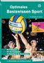 Wolfgang Friedrich: Optimales Basiswissen Sport, Buch