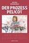 Buchtitel "Der Prozess Pelicot", Illustration eines Gerichtssaals mit rotem Hintergrund. Darunter: "Die Scham muss die Seite wechseln"., Buch
