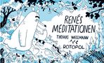 Thomas Wellmann: Renés Meditationen, Buch