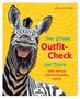 "Der große Outfit-Check der Tiere. Oder warum Zebras Streifen haben." Ein Zebra mit weit geöffnetem Maul auf gelbem Hintergrund., Buch