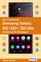 Rainer Gievers: Das Praxisbuch Samsung Galaxy S22 / S22+ / S22 Ultra - Anleitung für Einsteiger, Buch