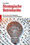 Peter Müller: Strategische Betriebsräte. Ein Praxisbuch für erfolgreiche Interessenvertretung von Beschäftigten. Illustration: Menschen formen eine Glühbirne., Buch